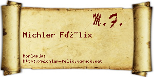Michler Félix névjegykártya